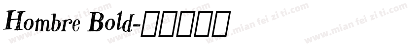 Hombre Bold字体转换